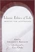 Islamic Ethics of Life: Abortion, War, and Euthanasia (Studies in Comparative Religion)