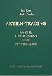 Aktien-Trading, Bd.2, Management und Psychologie: BD II