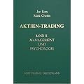 Aktien-Trading, Bd.2, Management und Psychologie: BD II