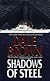 Shadows of Steel