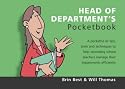 The Head of Department's Pocketbook: A Pocketful of Tips, Tools and Techniques to Help Secondary School Teachers Manage Their Departments Efficiently (Teachers' Pocketbooks)
