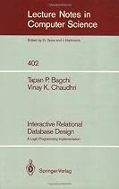 Interactive Relational Database Design: A Logic Programming Implementation (Lecture Notes in Computer Science)