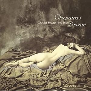 Cleopatra's Dream by David Hazeltine (Audio CD - 2009) - Import