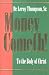 Money Cometh: To the Body of Christ by Leroy Thompson