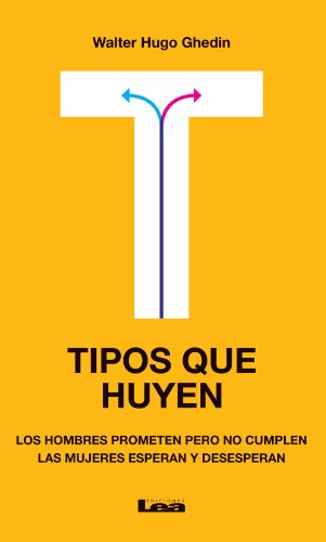 Tipos que huyen (Spanish Edition)
