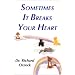 Sometimes It Breaks Your Heart
