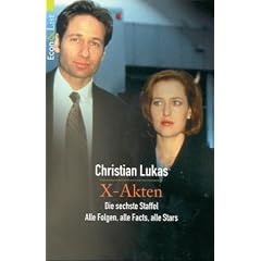 X- Akten. Die sechste Staffel. Alle Folgen, alle Facts, alle Stars.