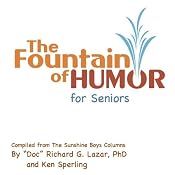 The Fountain of Humor for Seniors | [Richard G. Lazar]
