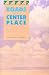 Book Roads to Center Place: A Cultural Atlas of Chaco Canyon and the Anasazi