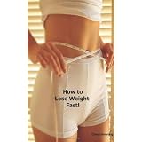 How to Lose Weight Fast!