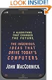 Nine Algorithms That Changed the Future: The Ingenious Ideas That Drive Today's Computers