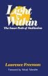 The Light Within: The Inner Path of Meditation
