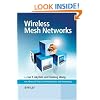 Wireless Mesh Networks (Advanced Texts in Communications and Networking)