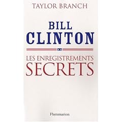 Bill Clinton : Les enregistrements secrets