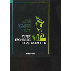 Klunker Peter Eschberg - Theatermacher, Bouvier, 272 Seiten, Bilder