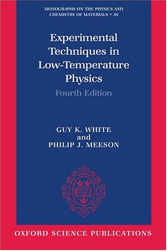 Experimental Techniques in Low-Temperature Physics (Monographs on the Physics and Chemistry of Materials, 59) under Condensed Matter in The Books Store