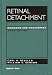 Retinal Detachment: Diagnosis and Management
