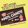 Lounge Tribute to Eminem