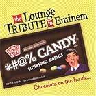 Click here to buy Lounge Tribute to Eminem by  The Lounge Brigade .