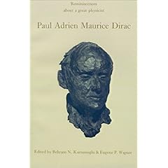 【クリックで詳細表示】Paul Adrien Maurice Dirac： Reminiscences about a Great Physicist [ペーパーバック]