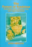 The Future of Tradition: Customary Law, Common Law and Legal Pluralism