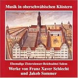 Musik in oberschwaebischen Kloestern - Salem