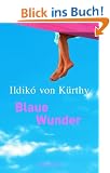 Blaue Wunder