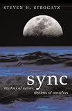 Sync: The Emerging Science of Spontaneous Order