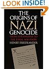 The Origins of Nazi Genocide: From Euthanasia to the Final Solution