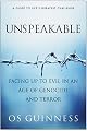 Unspeakable : Facing Up to Evil in an Age of Genocide and Terror