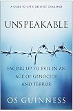 Unspeakable : Facing Up to Evil in an Age of Genocide and Terror