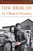 An Album of Memories: Personal Histories from the Greatest Generation