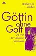 G�ttin ohne Gott. Der Herr des Himmels wird entthront