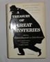A TREASURY OF GREAT MYSTERIES - Volume (1) One; and (2) Two:  Man Who Explained Miracles; Incautious Burglar; Arrow of God; Instead of Evidence; Big Sleep; Maigret's Christmas; Puzzle for Poppy; Rear Window; Lamp of God; Journey into Fear