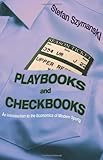 Playbooks and Checkbooks: An Introduction to the Economics of Modern Sports