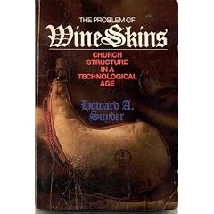 The Problem of Wineskins