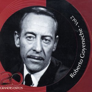 Roberto Goyeneche - Inolvidables RCA: 20 Grandes Exitos, Vol. 2 - Zortam Music