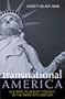 Transnational America: Cultural Pluralist Thought in the Twentieth Century