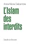 L'Islam des interdits