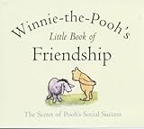 Winnie-the-Pooh's little book of friendship