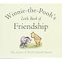Pooh's Little Book of Friendship (Wisdom of Pooh)
