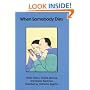When Somebody Dies (Books Beyond Words)