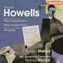 Howells: Piano Concertos 1 & 2 / Penguinski