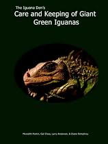 The Iguana Den's Care and Keeping of Giant Green Iguanas