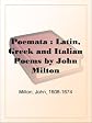 Poemata Latin, Greek and Italian Poems