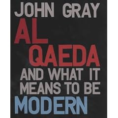 Al Qaeda and What it Means to be Modern