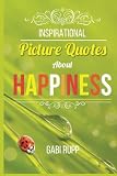 Inspirational Picture Quotes about Happiness