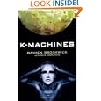 K-Machines (Players in the Contest of Worlds) by Damien Broderick