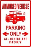 ARMORED TRUCK PARKING security transport sign