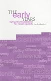 The Early Years: Laying the Foundations for Racial Equality